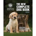 The New Complete Dog Book, 23rd Edition: Official Breed Standards and Profiles for Over 200 Breeds - Hardcover