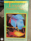 Popular Guide to Tropical Aquarium Fishes Hardcover Dick Mills